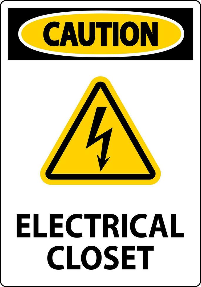 Caution Sign, Electrical Closet Sign vector