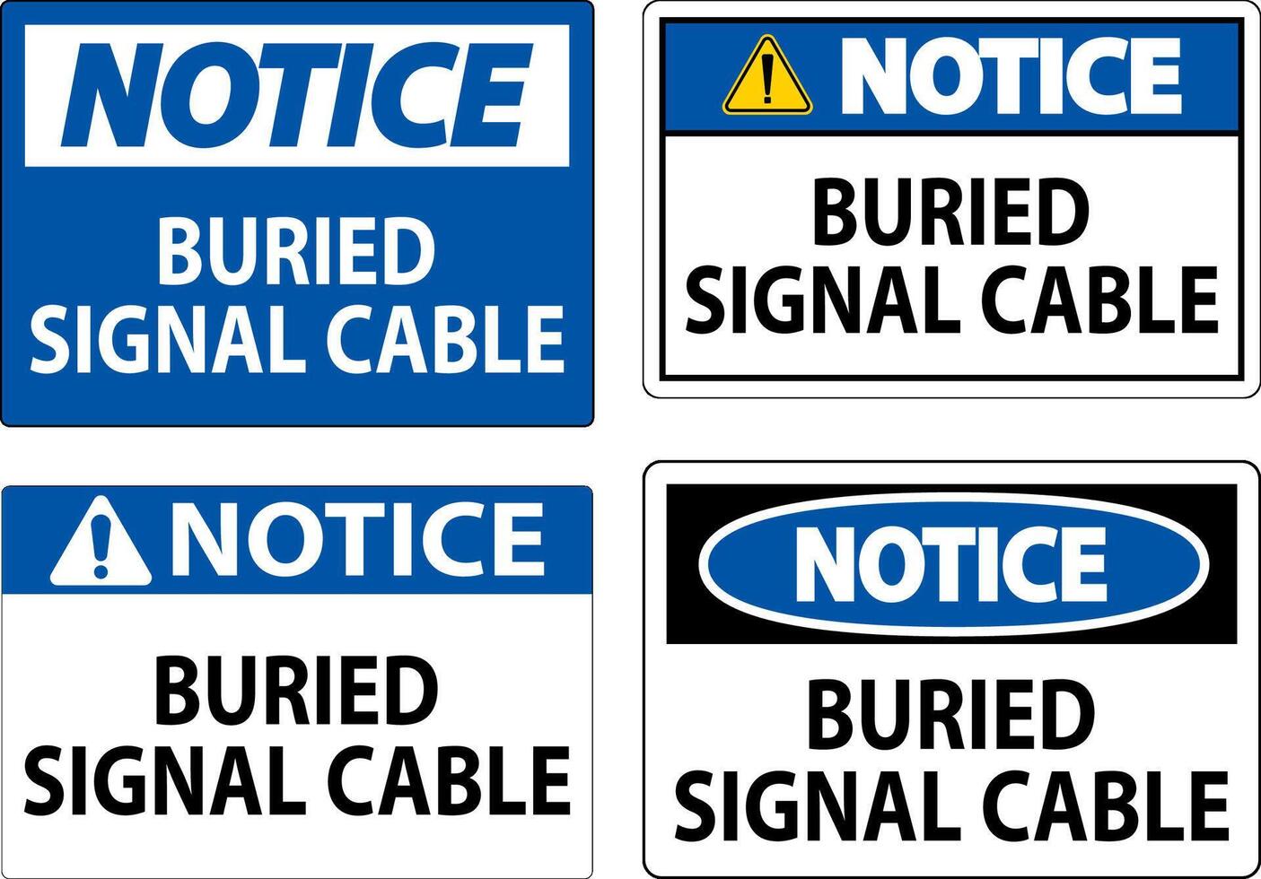 Notice Sign, Buried Signal Cable Sign vector