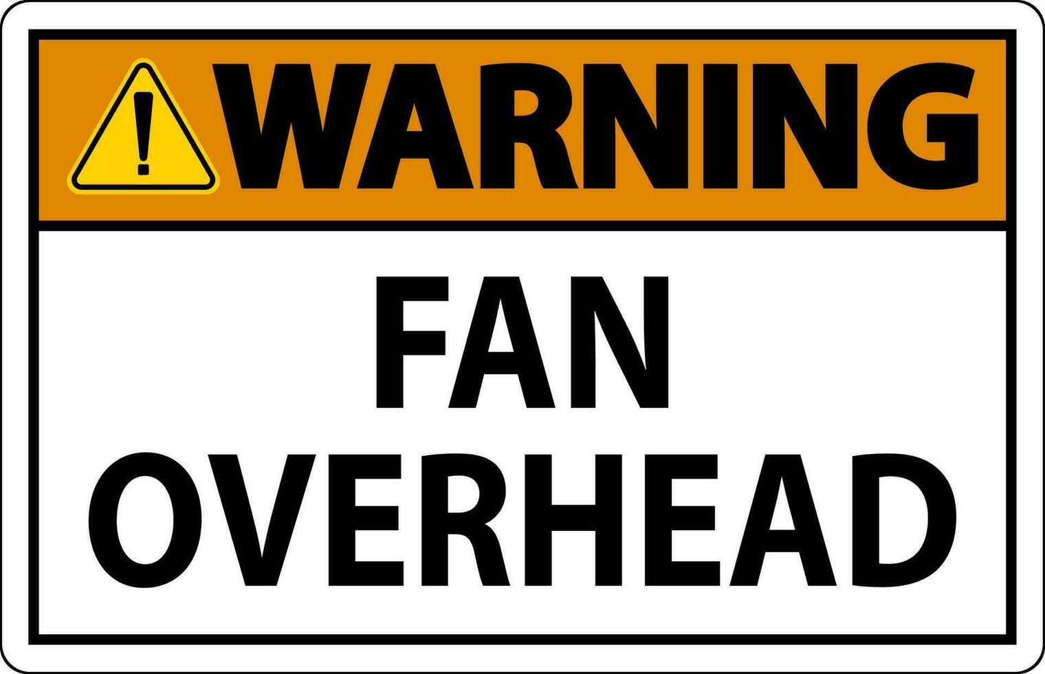 Warning Sign Fan Overhead vector