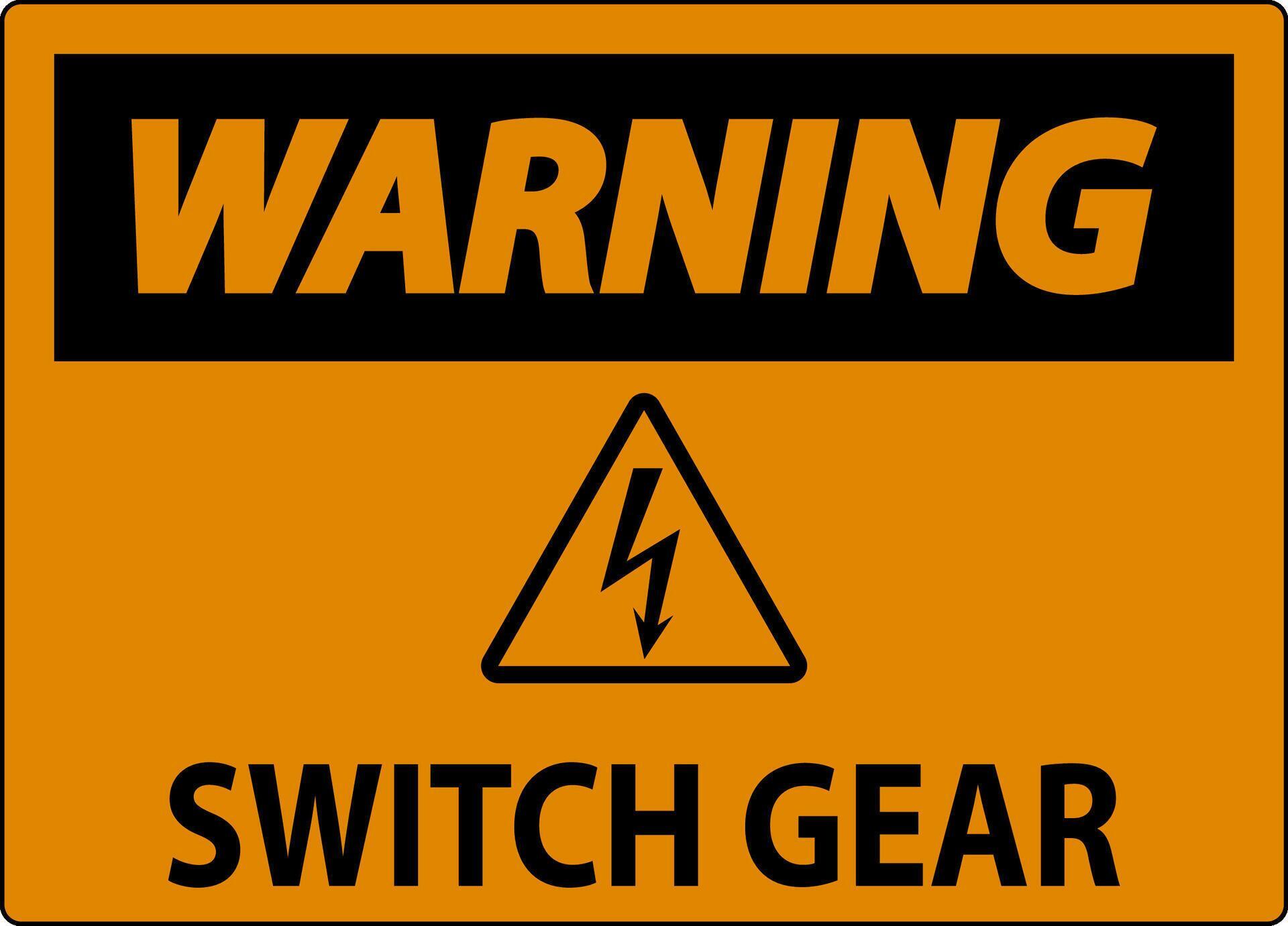 Warning Sign, Switch Gear Sign 26698445 Vector Art at Vecteezy