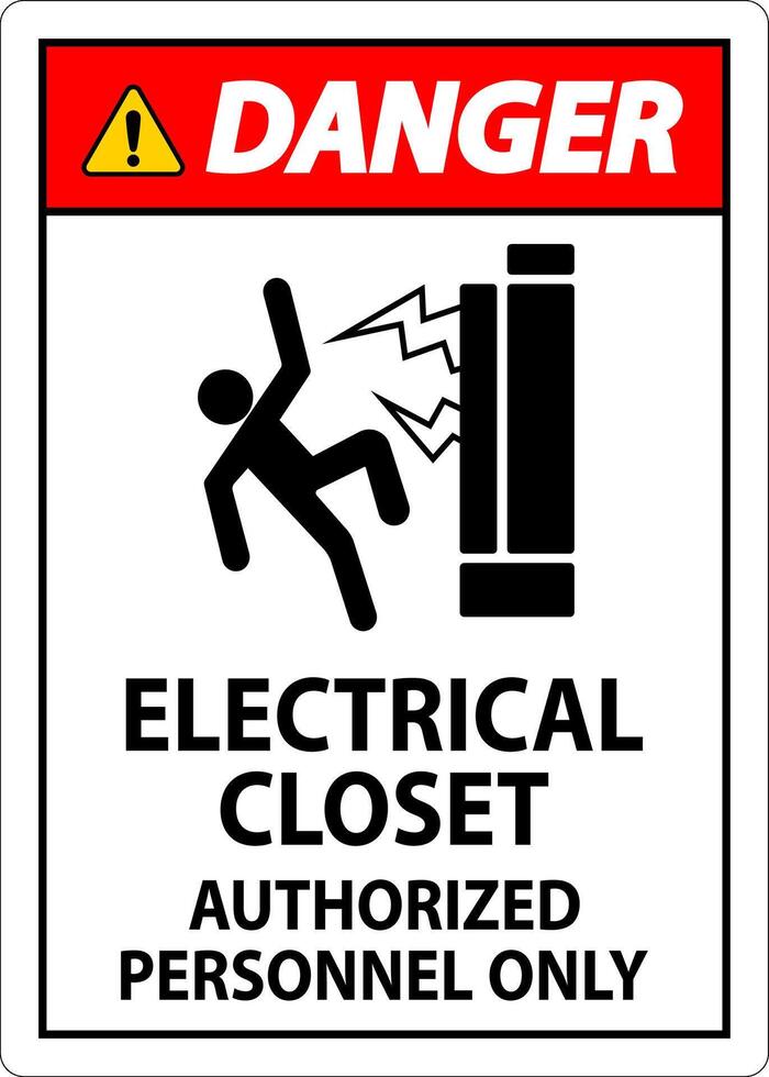 Danger Sign Electrical Closet - Authorized Personnel Only vector