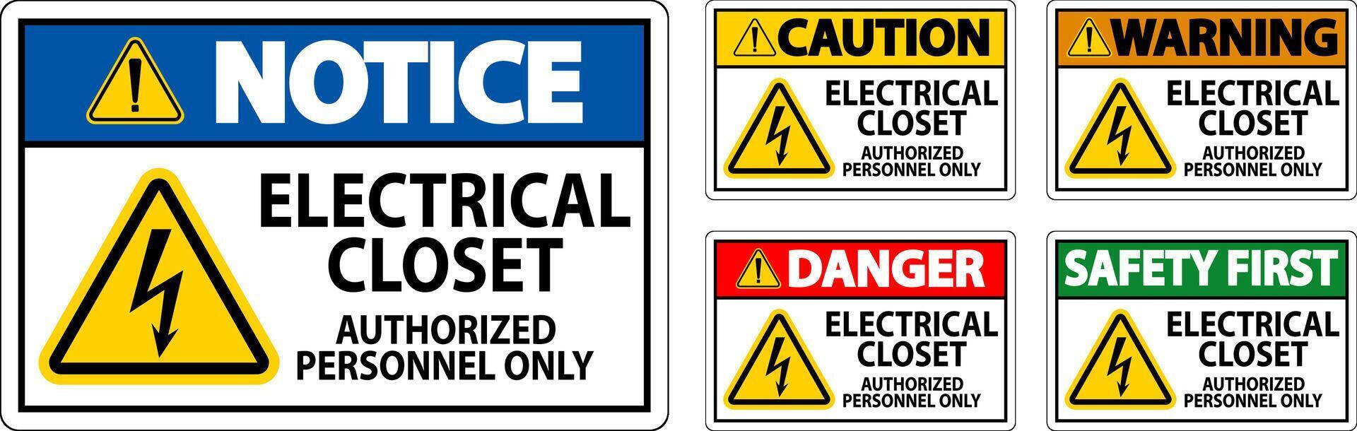 Danger Sign Electrical Closet - Authorized Personnel Only vector