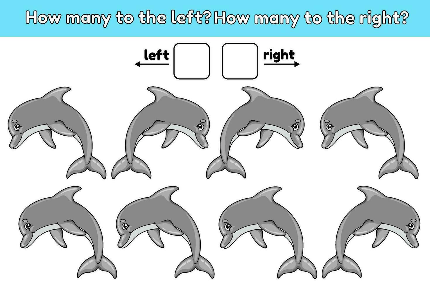 How many dolphin swim to the left and how many to the right. Math counting game for kids. Educational worksheet for preschool and school children. Activity book with cartoon sea animals. Vector. vector