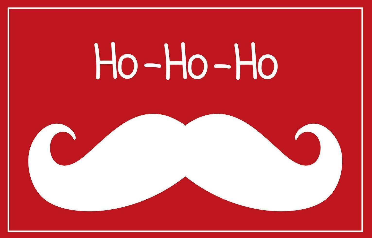 Santa moustache and Ho-Ho-Ho words.Christmas card. Vector illustration.