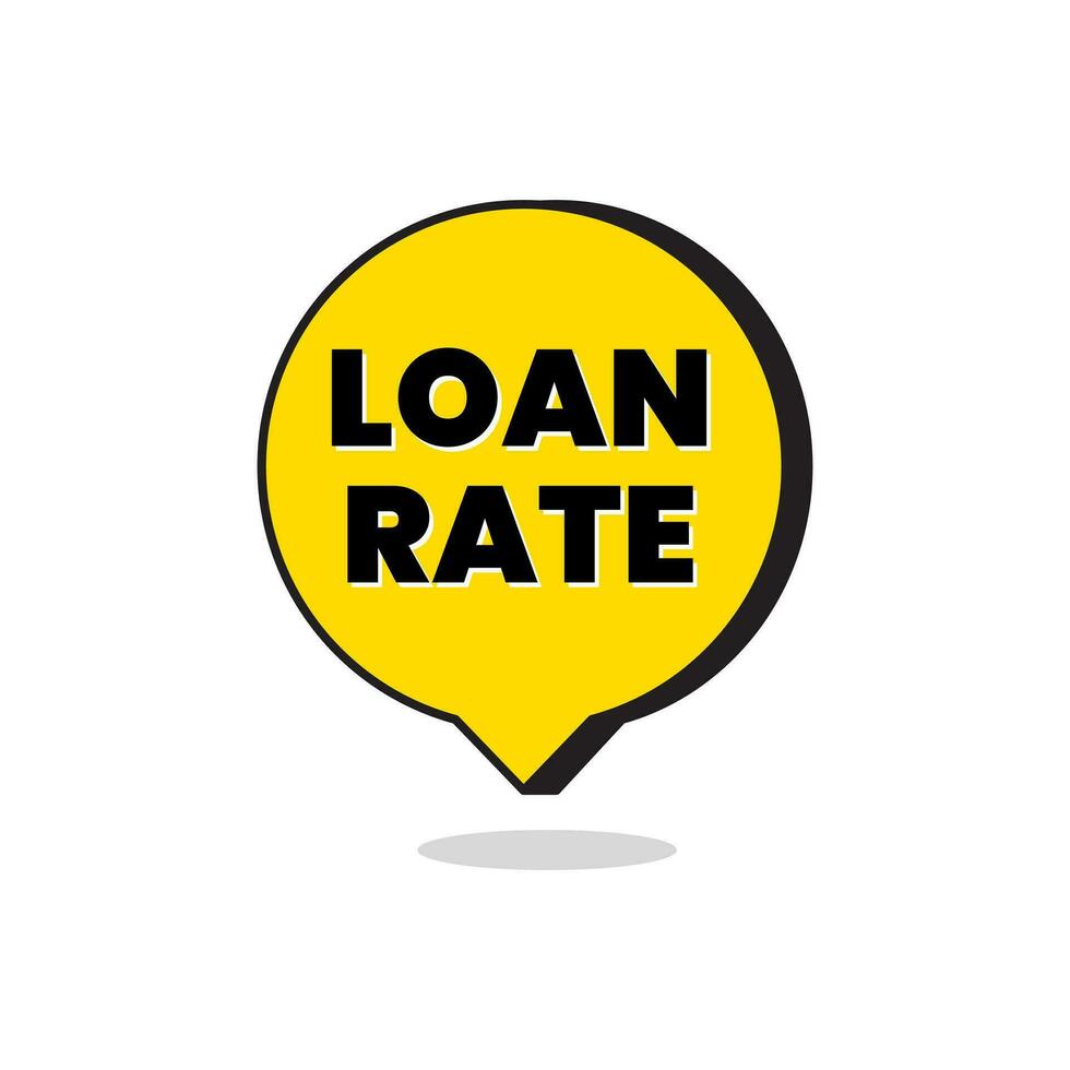 Loan rate interest finance business speech bubble design vector