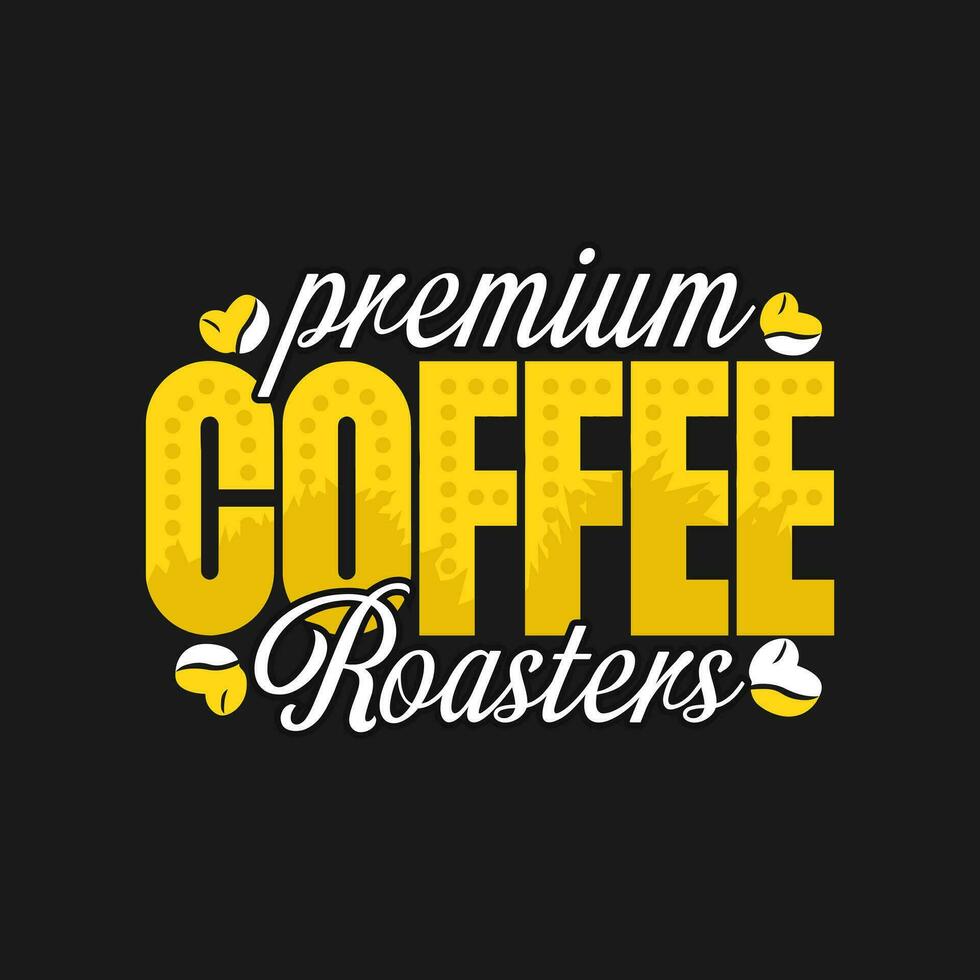 Premium quality coffee, best product Vector template. High premium quality organic product.