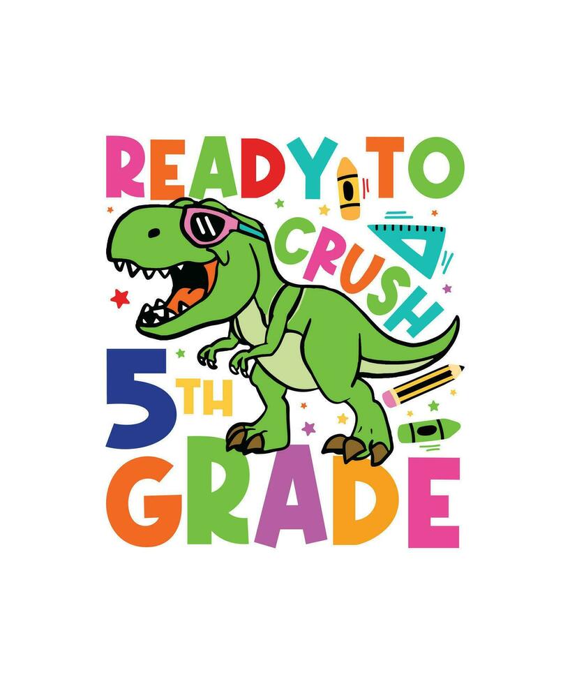 a dinosaur with sunglasses and sunglasses is ready to crush 5th grade vector