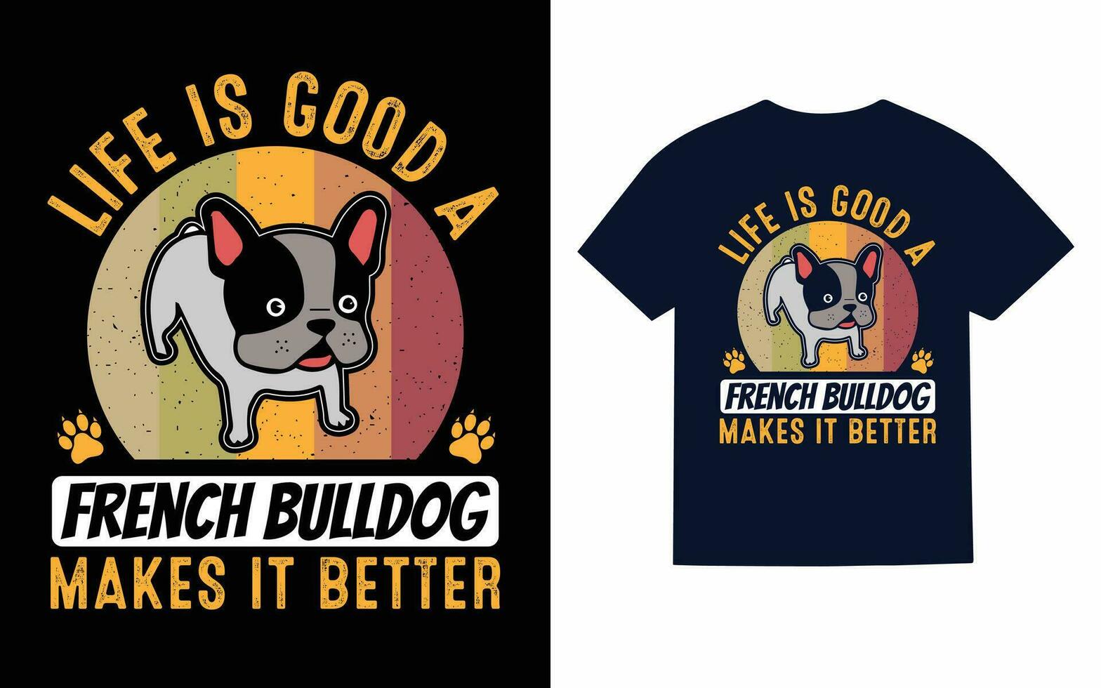 French Bulldog typography T-Shirt Design Vector