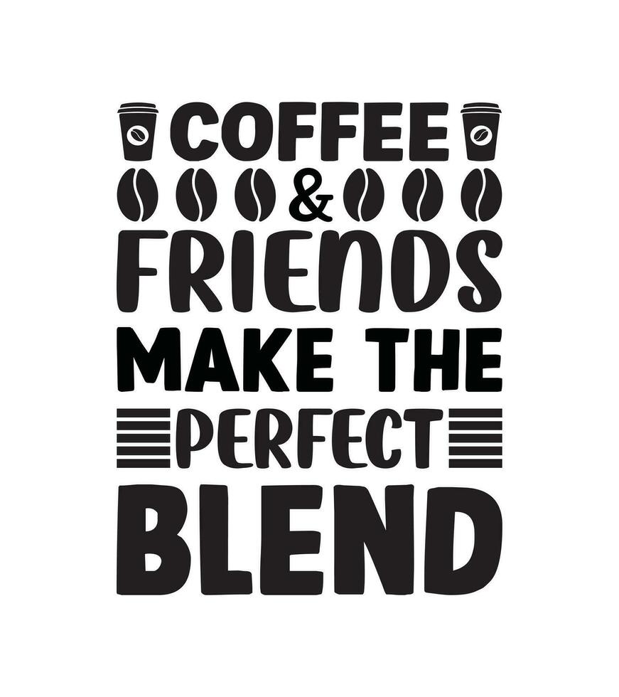 COFFE T-SHIRT DESIGN vector