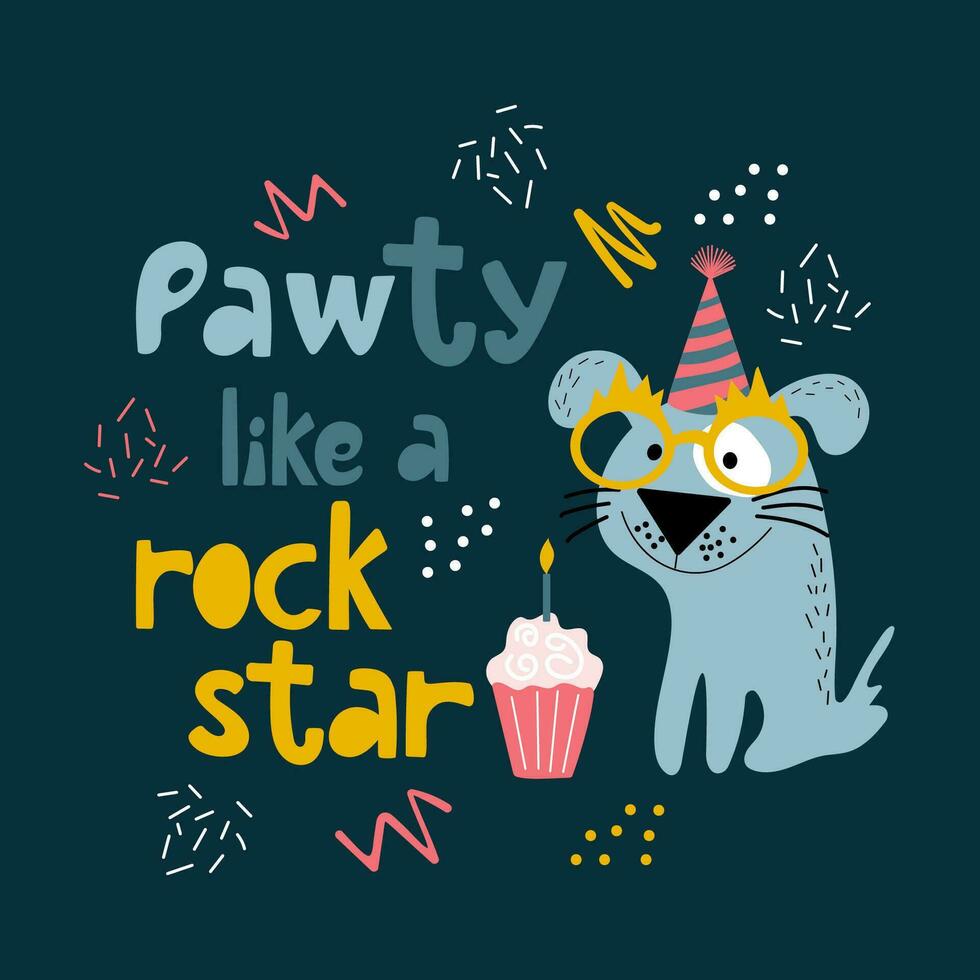 Pawty like a rockstar handdrawn lettering design. Party like a rockstar. Vector illustration with cute dog and birthday cake.