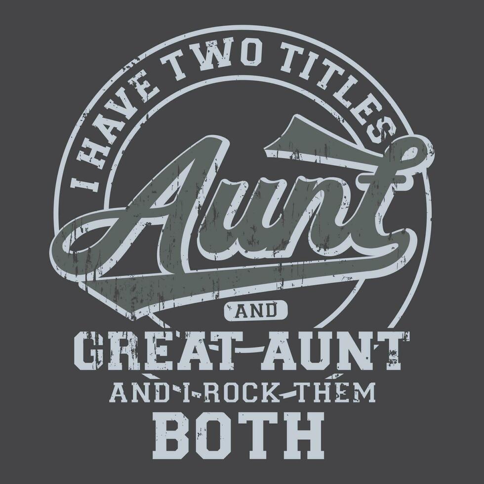 yo tener dos títulos tía y genial tía camiseta vector