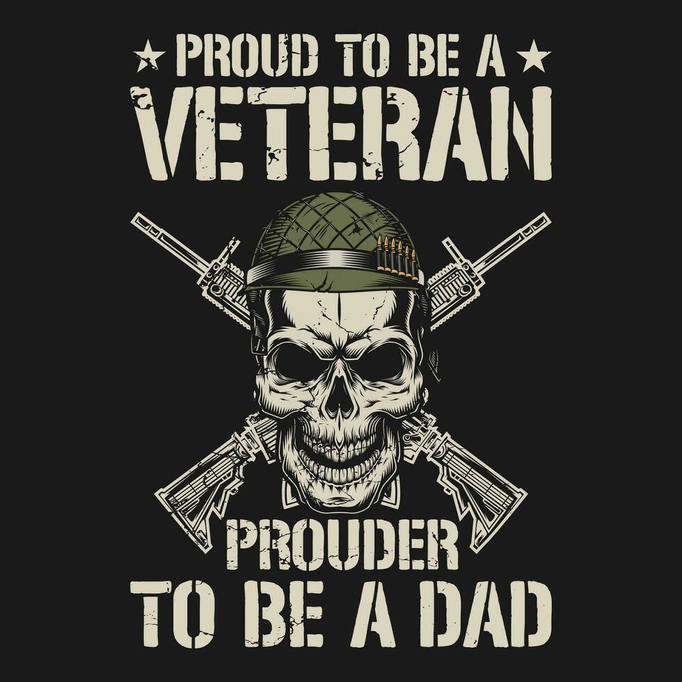 orgulloso a ser un veterano más orgulloso a ser un papá vector diseño