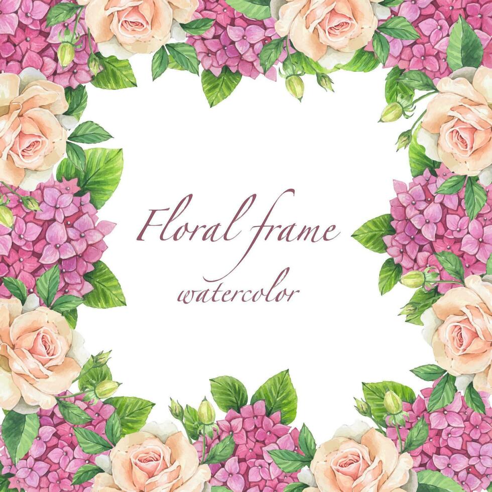 Floral square frame with delicate roses , pink hydrangea, leaves, watercolor vector