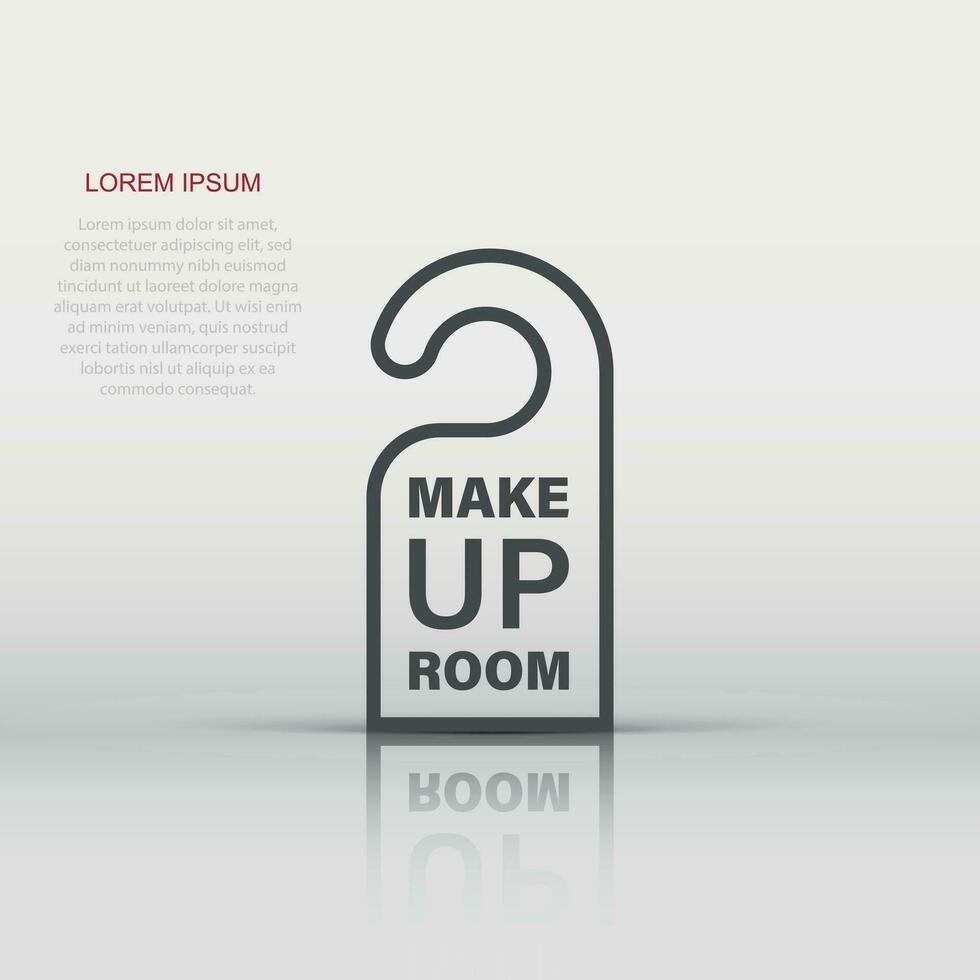 Make up room hotel sign icon in flat style. Inn vector illustration on white isolated background. Hostel clean business concept.