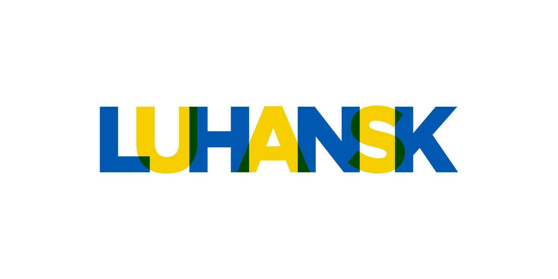 Luhansk in the Ukraine emblem. The design features a geometric style, vector illustration with bold typography in a modern font. The graphic slogan lettering.