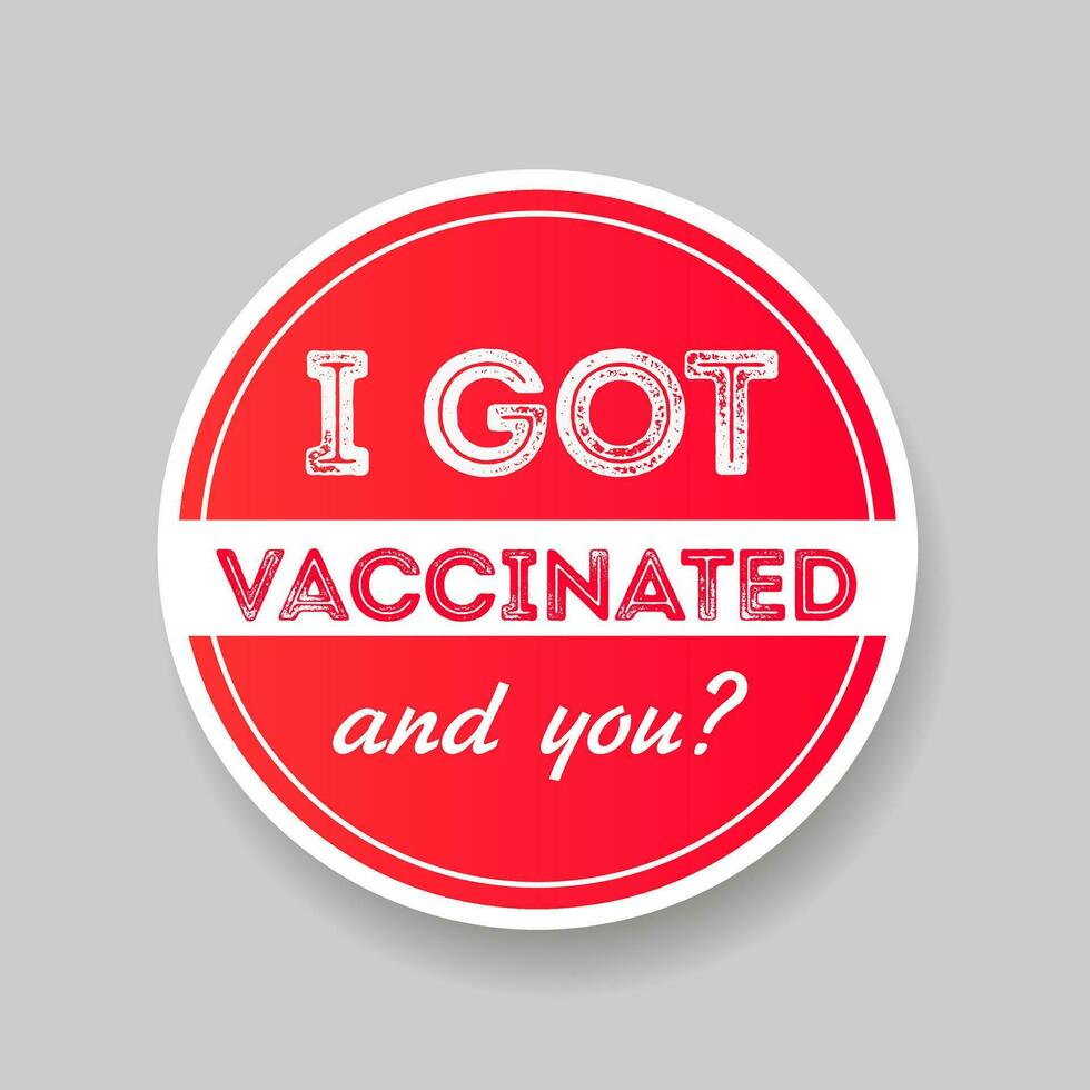 Sticker patch I got vaccinated. Medical sticker for social media, bloggs, web pages, printing. COVID vaccine sticker. vector