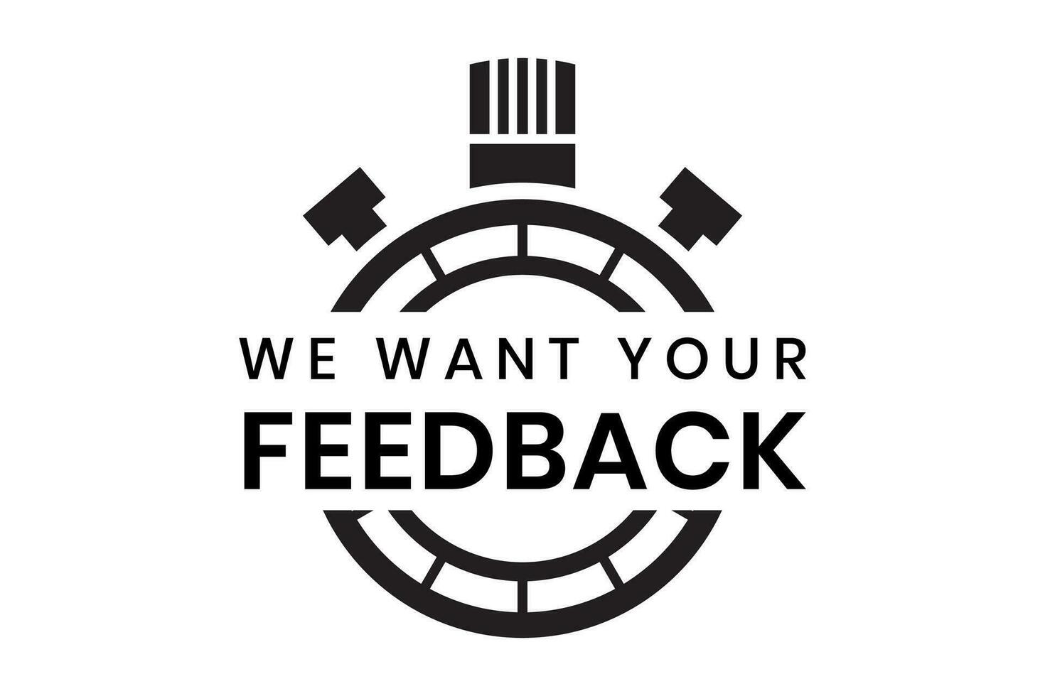 We want your feedback in the text. can be used to stamp Customer Service Reviews. vector