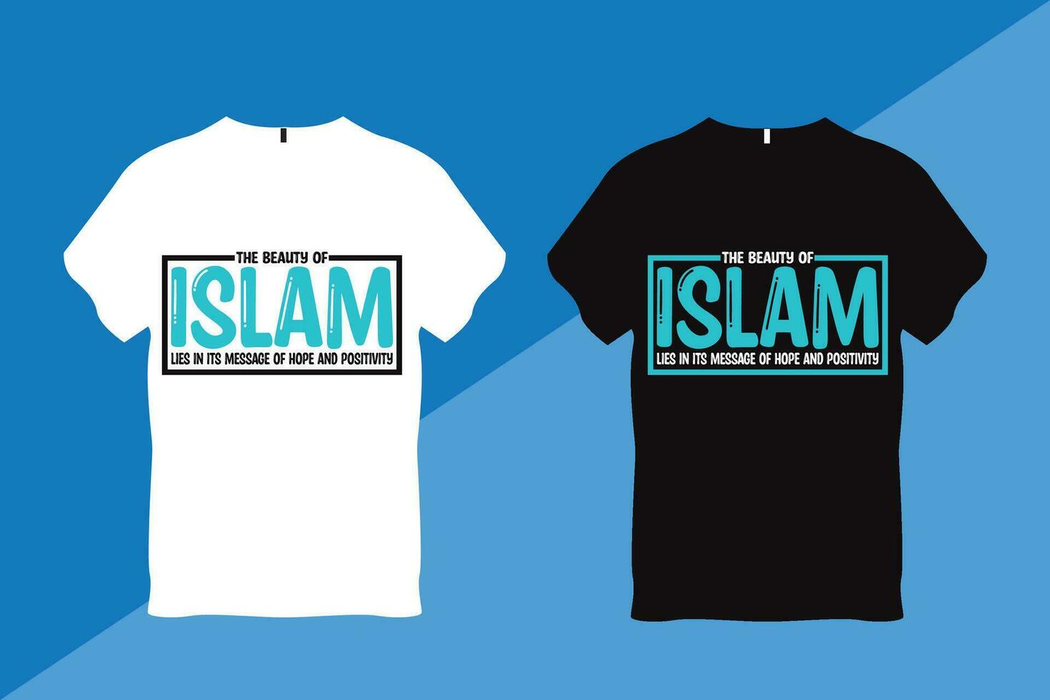 The beauty of Islam lies in its message of hope and positivity Islamic Quote T Shirt vector