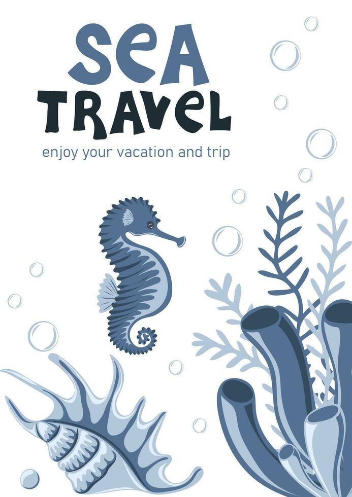 Summer sea travel poster design with seashells, seahorse and seaweeds. Travel flyer template vector