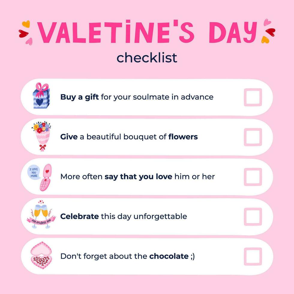 Valentine's day checklist about love, romance, holiday with cute hand drawn illustrations. Reminder of what to do at the 14 of February for loved person. Checklist is perfect for planners, notebooks. vector