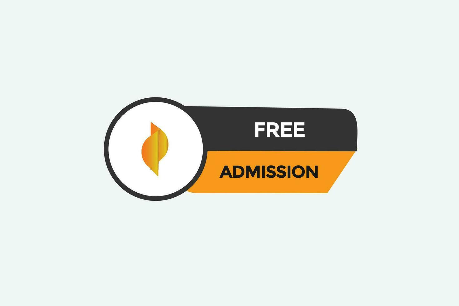 new free admission, level, sign, speech, bubble  banner, vector