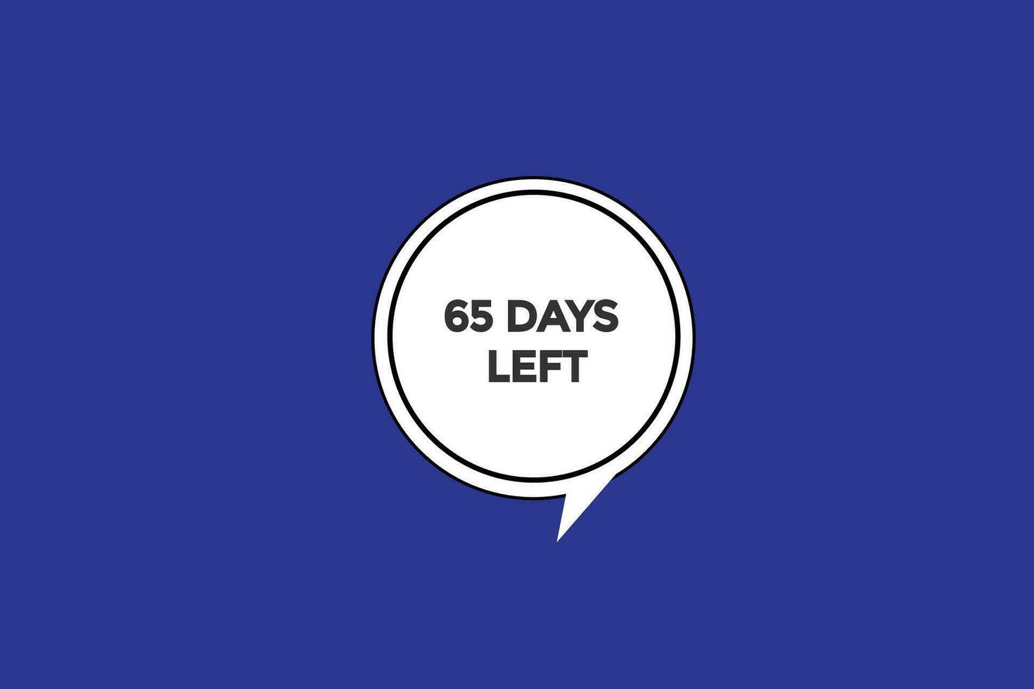 65 days, left countdown to go one time template,65  day countdown left banner label button vector