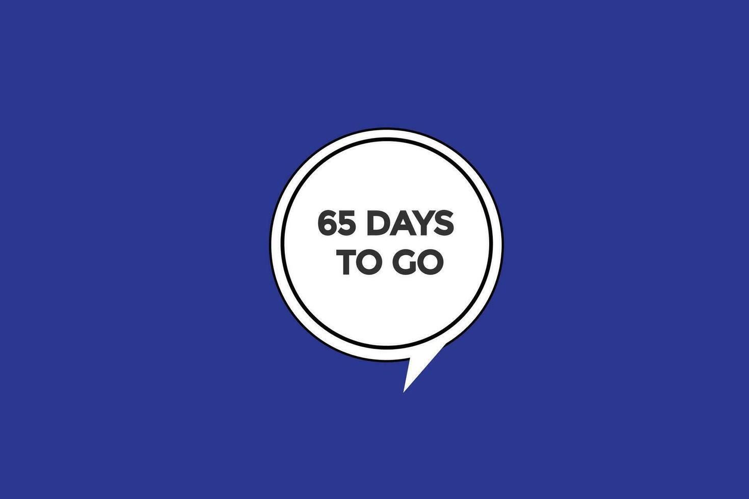 65 days, left countdown to go one time template,65  day countdown left banner label button vector