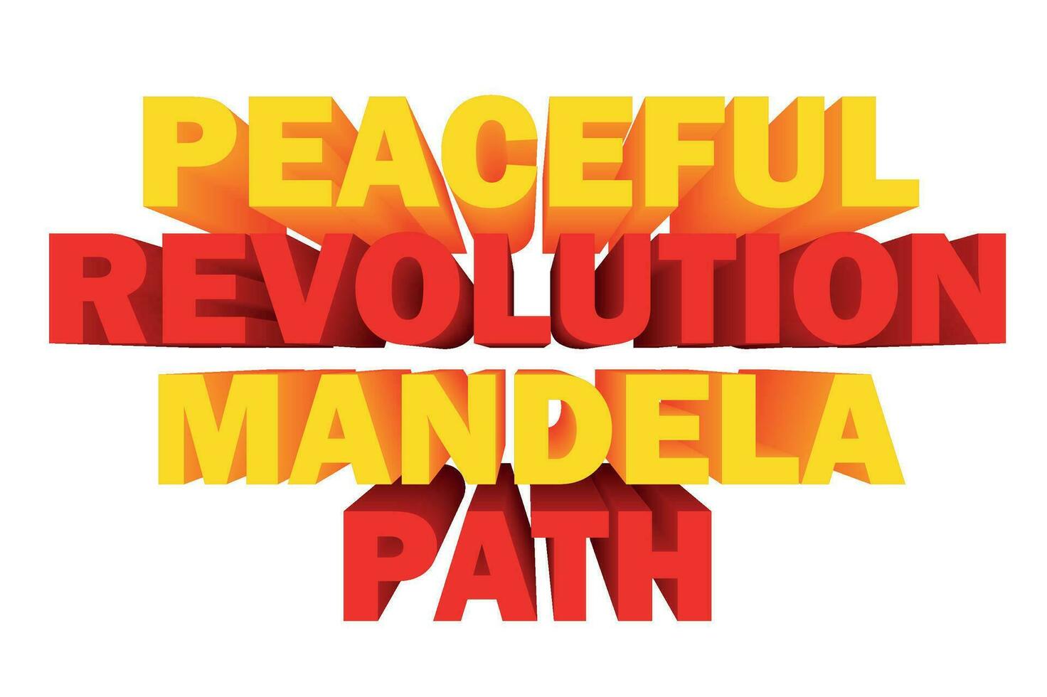 3D text Design About Nelson Mandela Day Quotes vector