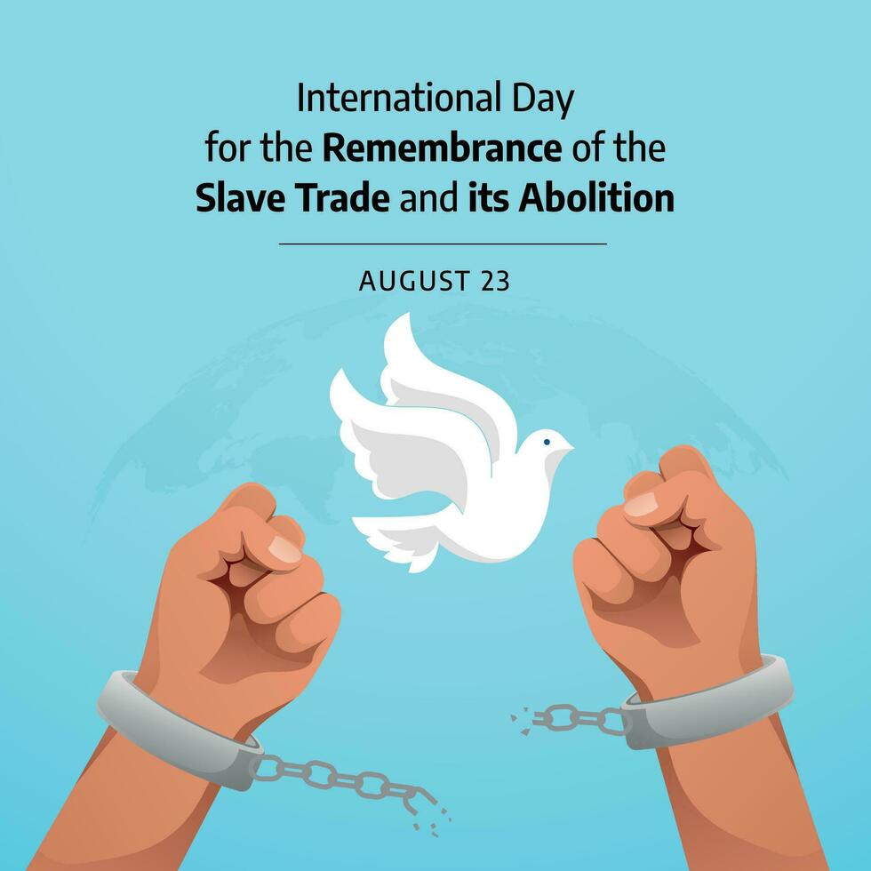 International Day for the Remembrance of the Slave Trade and its Abolition design template good for celebration. flat design. eps 10. vector
