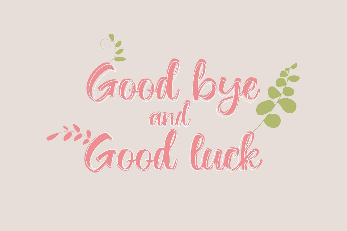 Good Bye and Good Luck Lettering vector design collection. Background, banner, placard, card, and poster design template with text inscription and standard color. vector illustration.