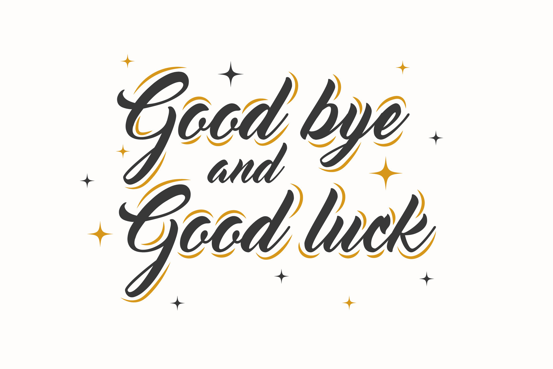 Goodbye And Good Luck Images