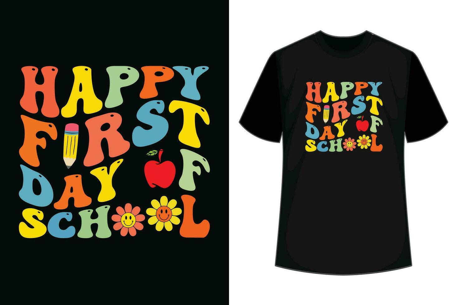 Happy First Day Of School Back To School T-Shirt vector