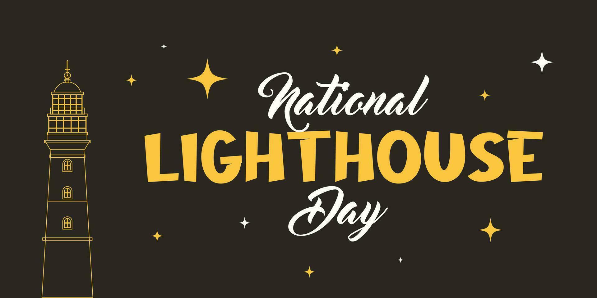 National Lighthouse Day Lettering style. Holiday concept. Template for background, Web banner, card, poster, t-shirt with text inscription vector