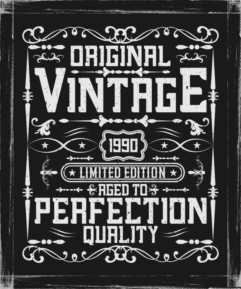 Original vintage 1990 limited edition aged to perfection quality. Vintage birthday t shirt design vector