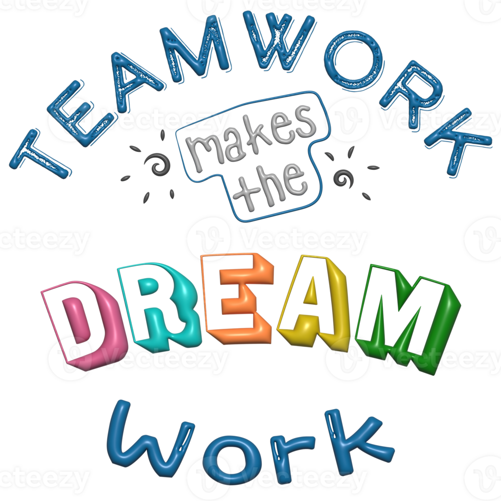 team werk maakt droom werk 3d png