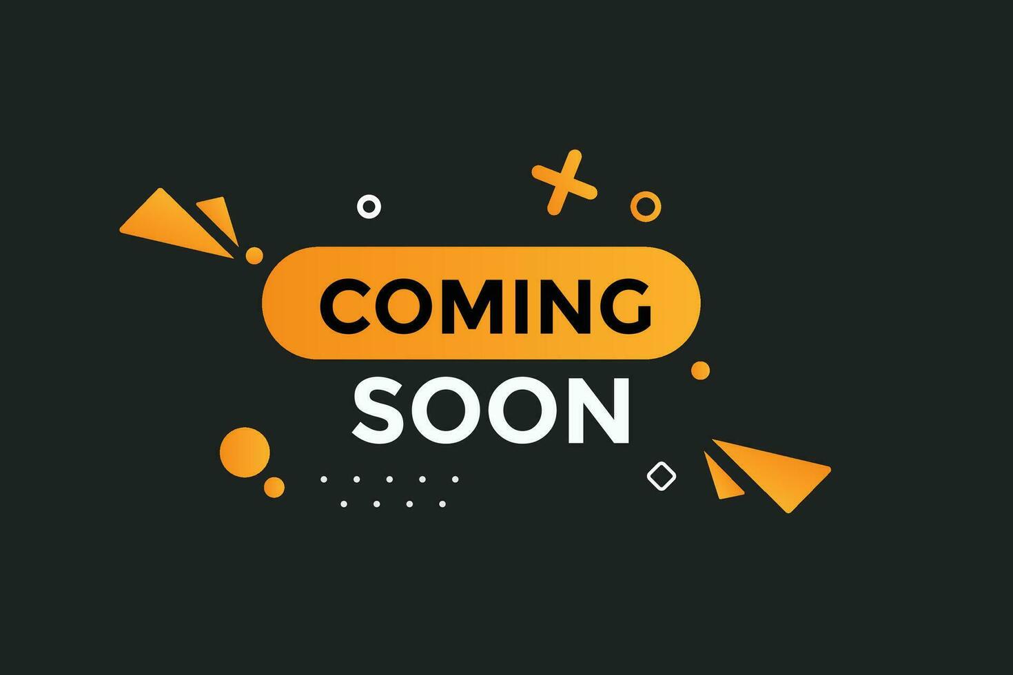 Coming soon button web banner templates. Vector Illustration