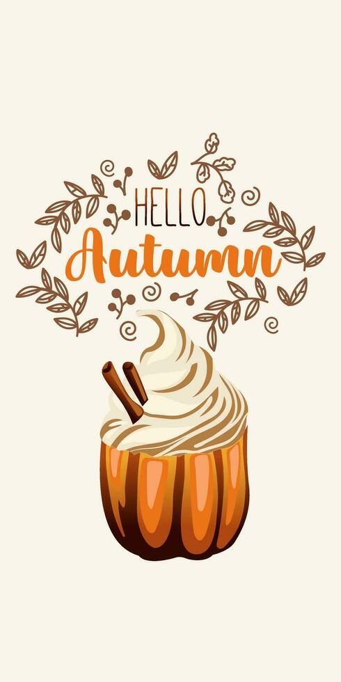 Hello autumn poster with autumn dessert. The poster can be used for seasonal greetings and invitations to autumn events such as festivals, Cafe and bakery advertising, Decor for restaurants vector