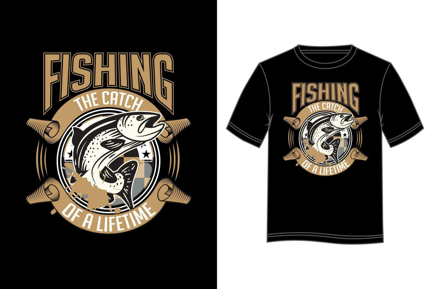Fishing The Catch of a Lifetime T-shirt Design. Fishing T-shirt design. vector