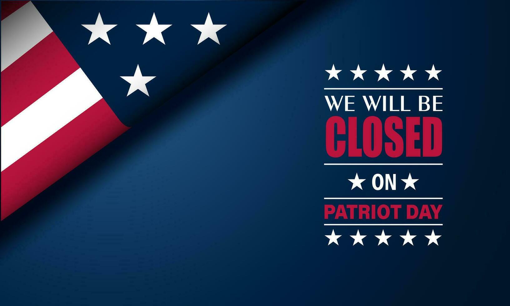 Patriot Day September 11th with we will be closed text background vector illustration