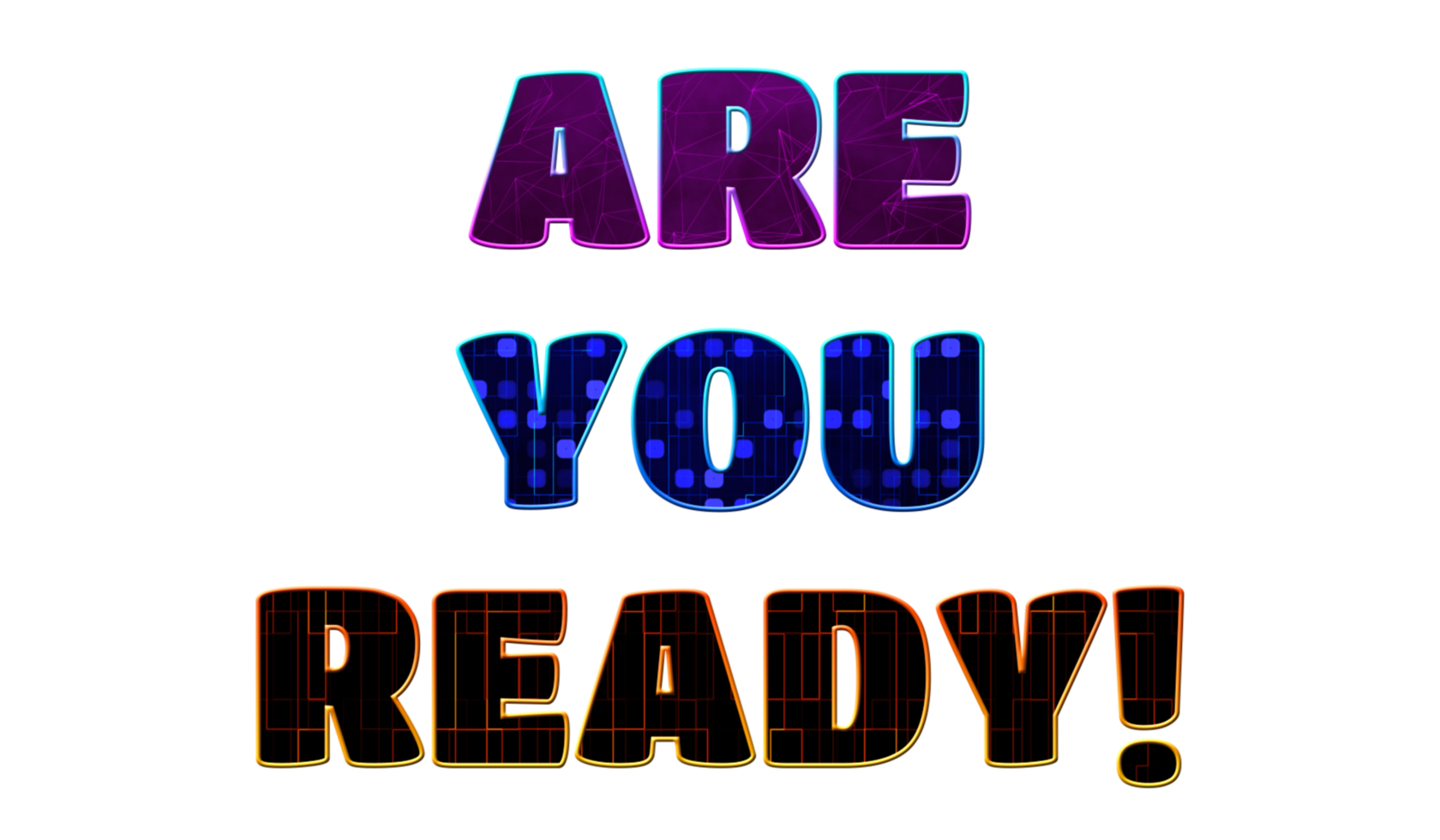 Text ARE YOU READY 3d digital technology png