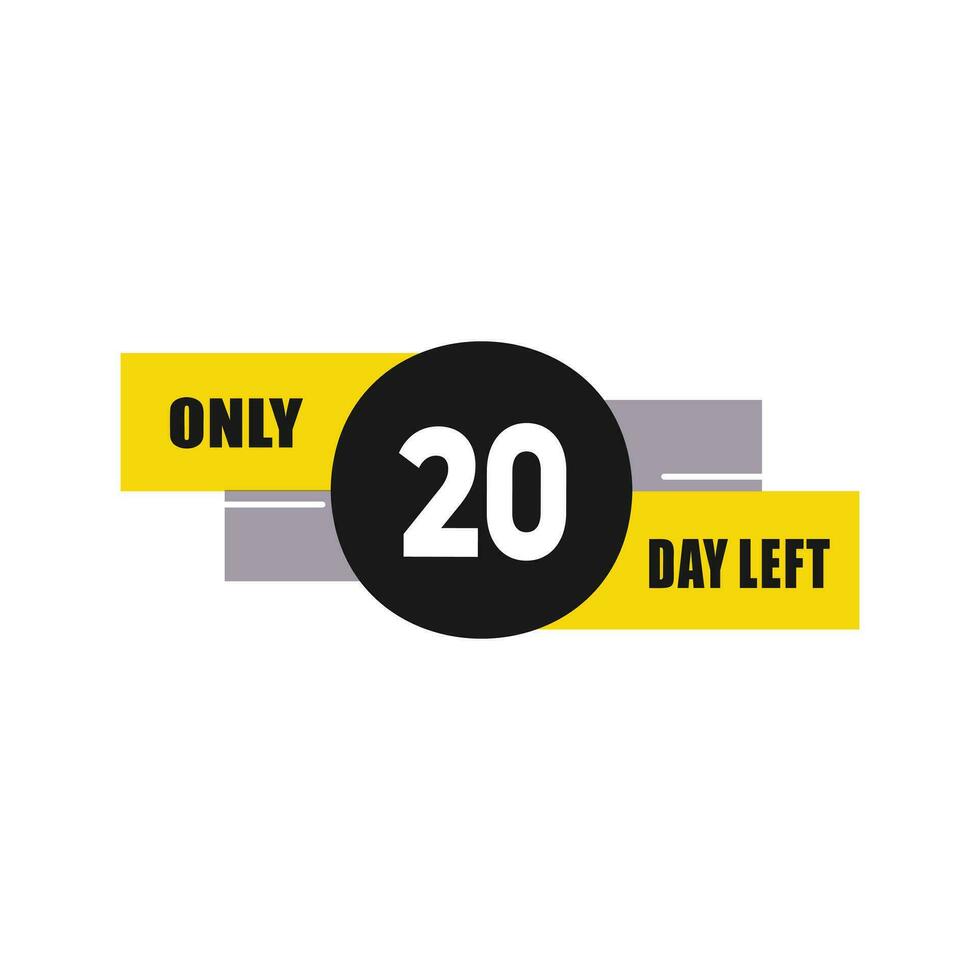 20 day left countdown discounts and sale time 20 day left sign label vector illustration