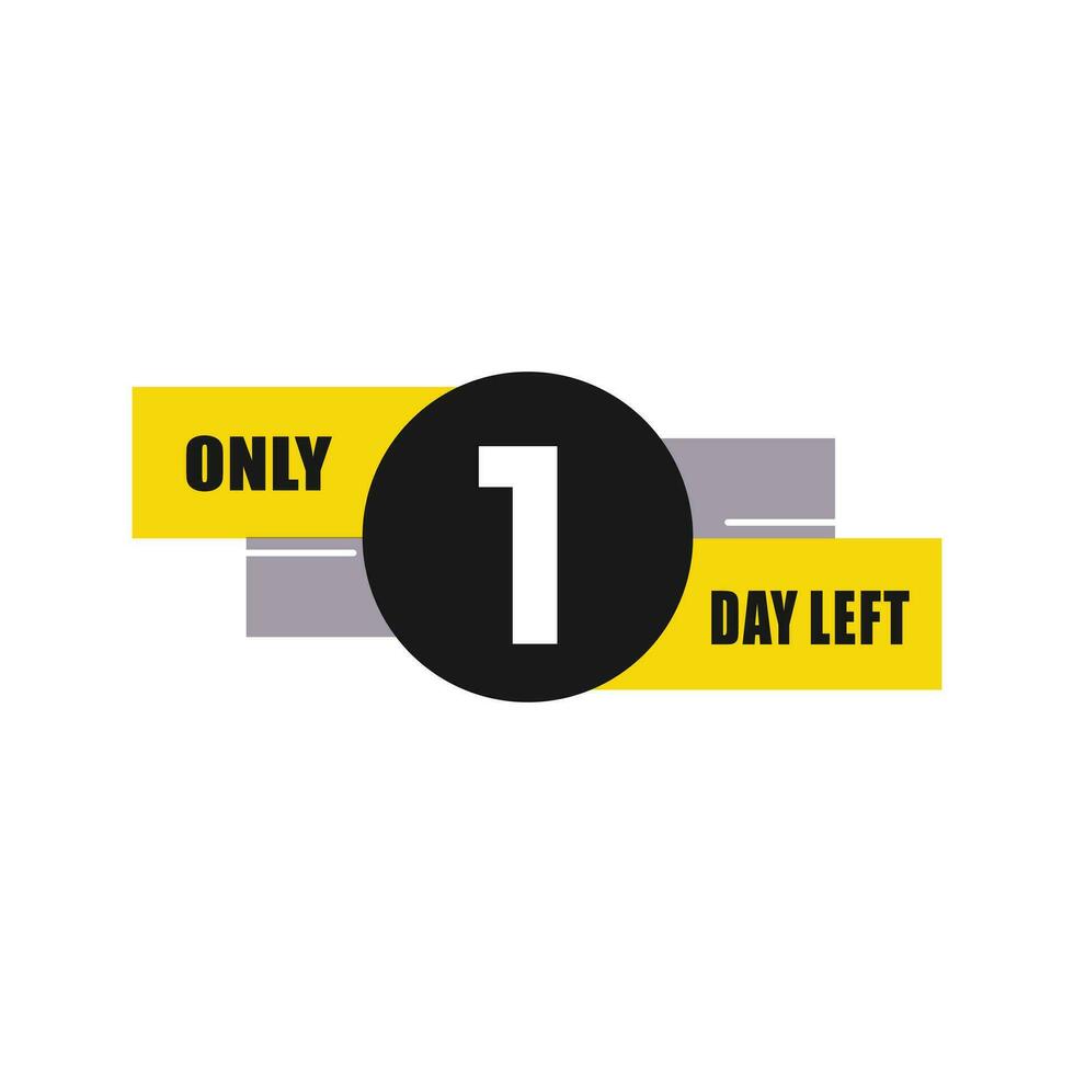 1 day left countdown discounts and sale time 1 day left sign label vector illustration