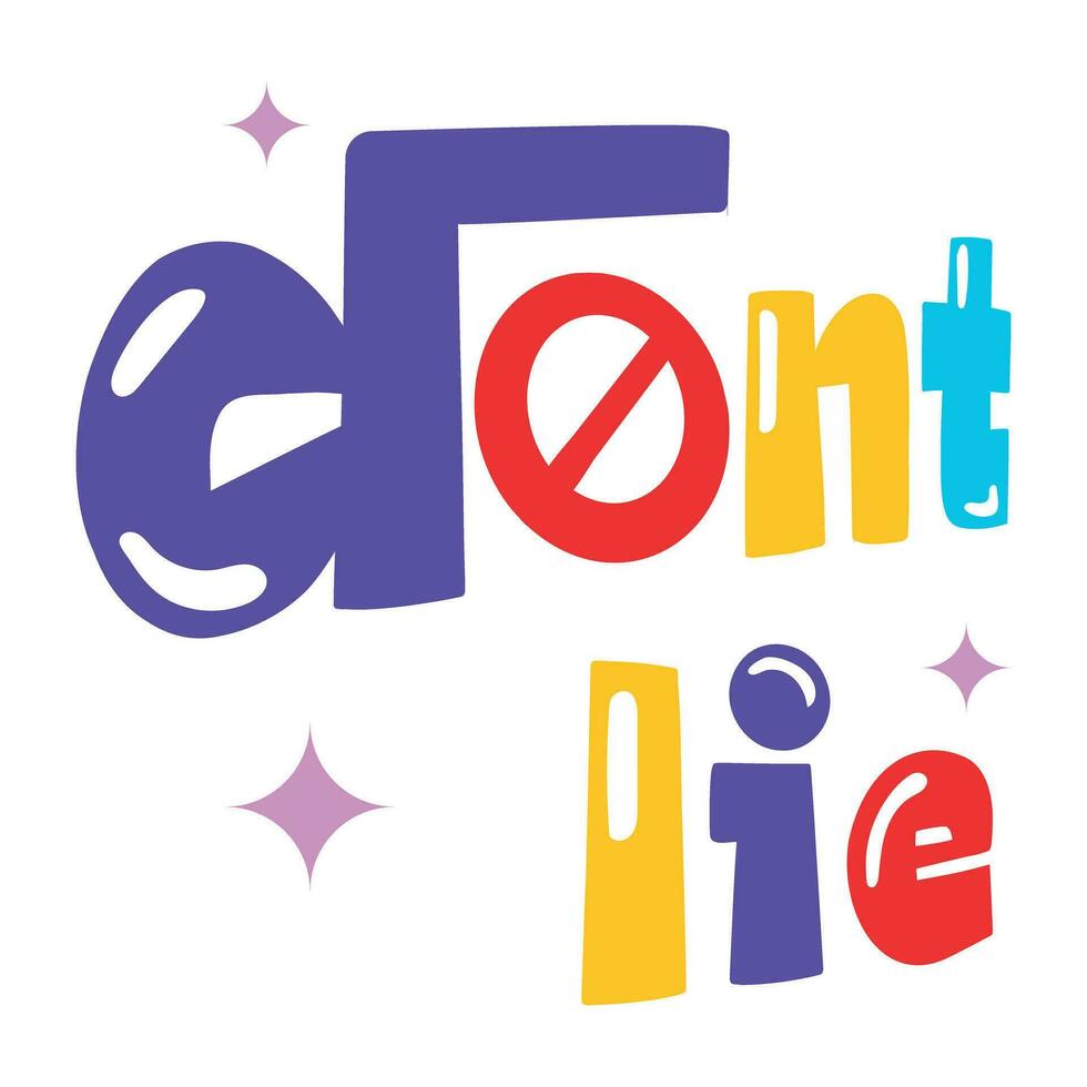 Trendy Dont Lie vector
