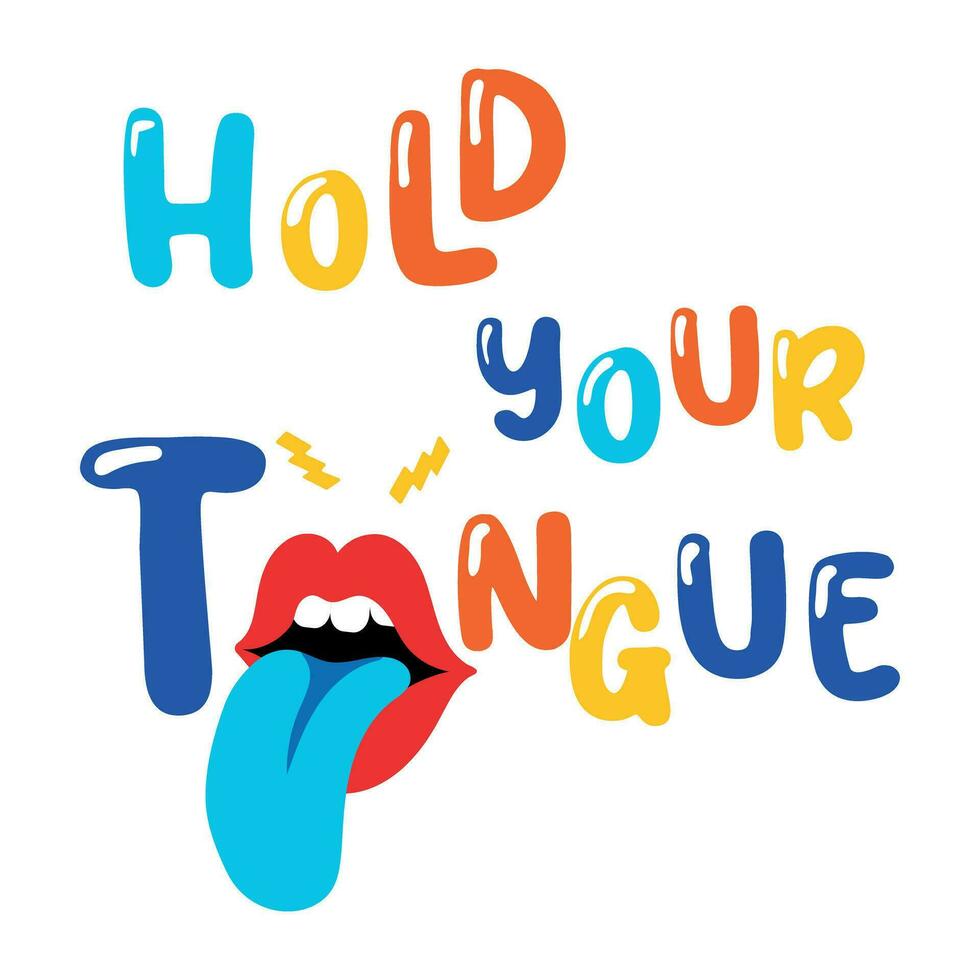 Hold Your Tongue vector