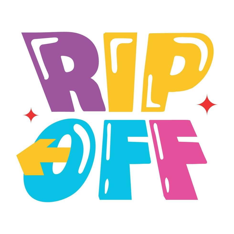 Trendy Rip Off vector