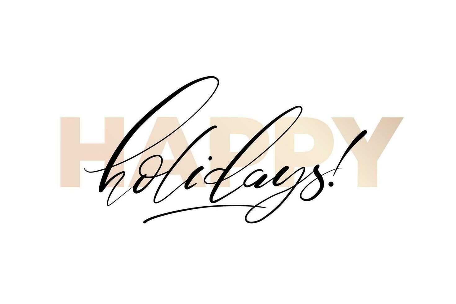 Happy holidays phrase. Modern vector calligraphy. Greeting holiday card. Ink illustration isolated on white. Hand lettering inscription for winter holiday design.