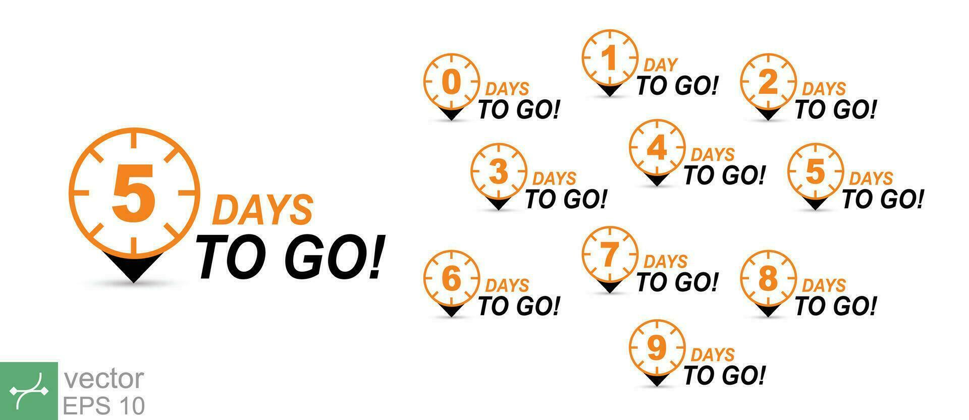 Countdown left days banner. count time sale. Nine, eight, seven, six, five, four, three, two, one, zero days left. Vector illustration. EPS 10.