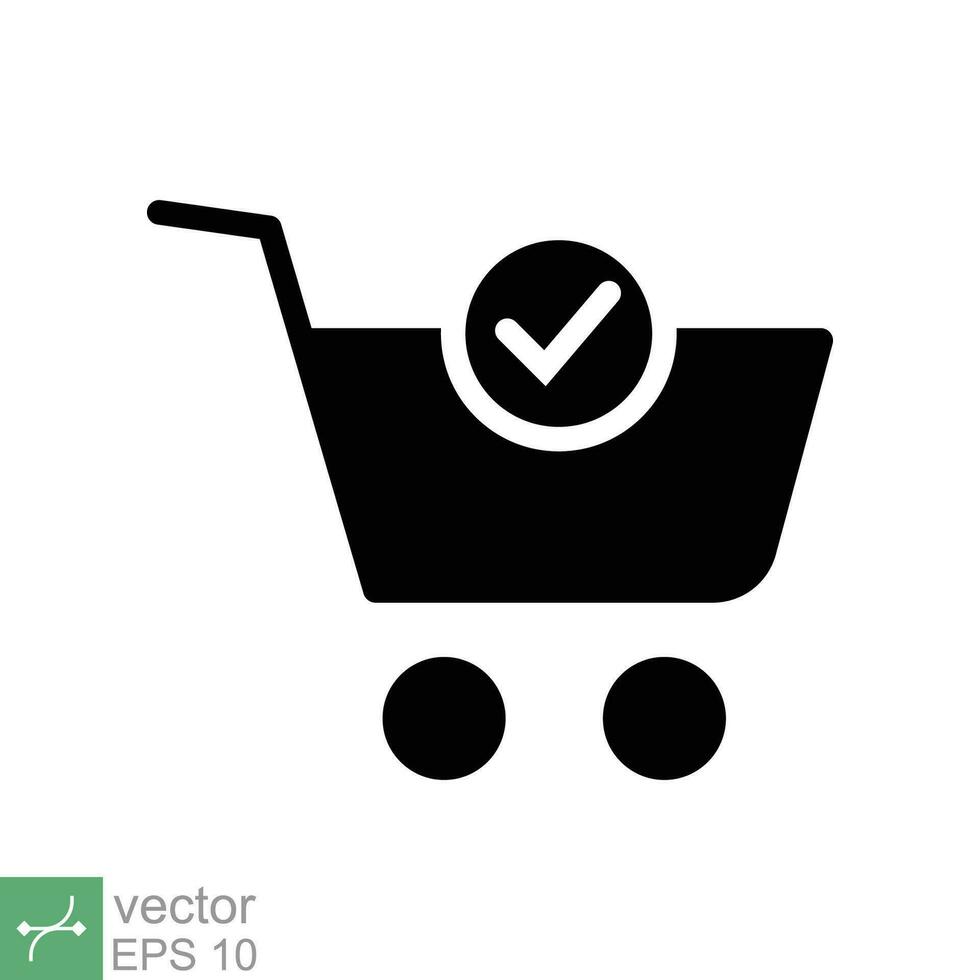 Shopping cart and check mark icon. Simple solid style for web and app, technology,  business concept. Trolley symbol isolated on white background. Glyph vector illustration. EPS 10.