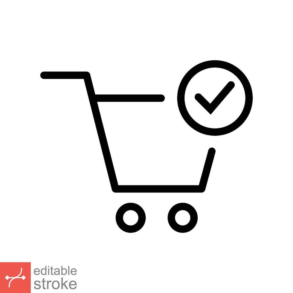 Shopping cart and check mark icon. Simple outline style for web, app, technology,  business concept. Trolley symbol isolated on white background. Thin line vector illustration Editable stroke EPS 10.