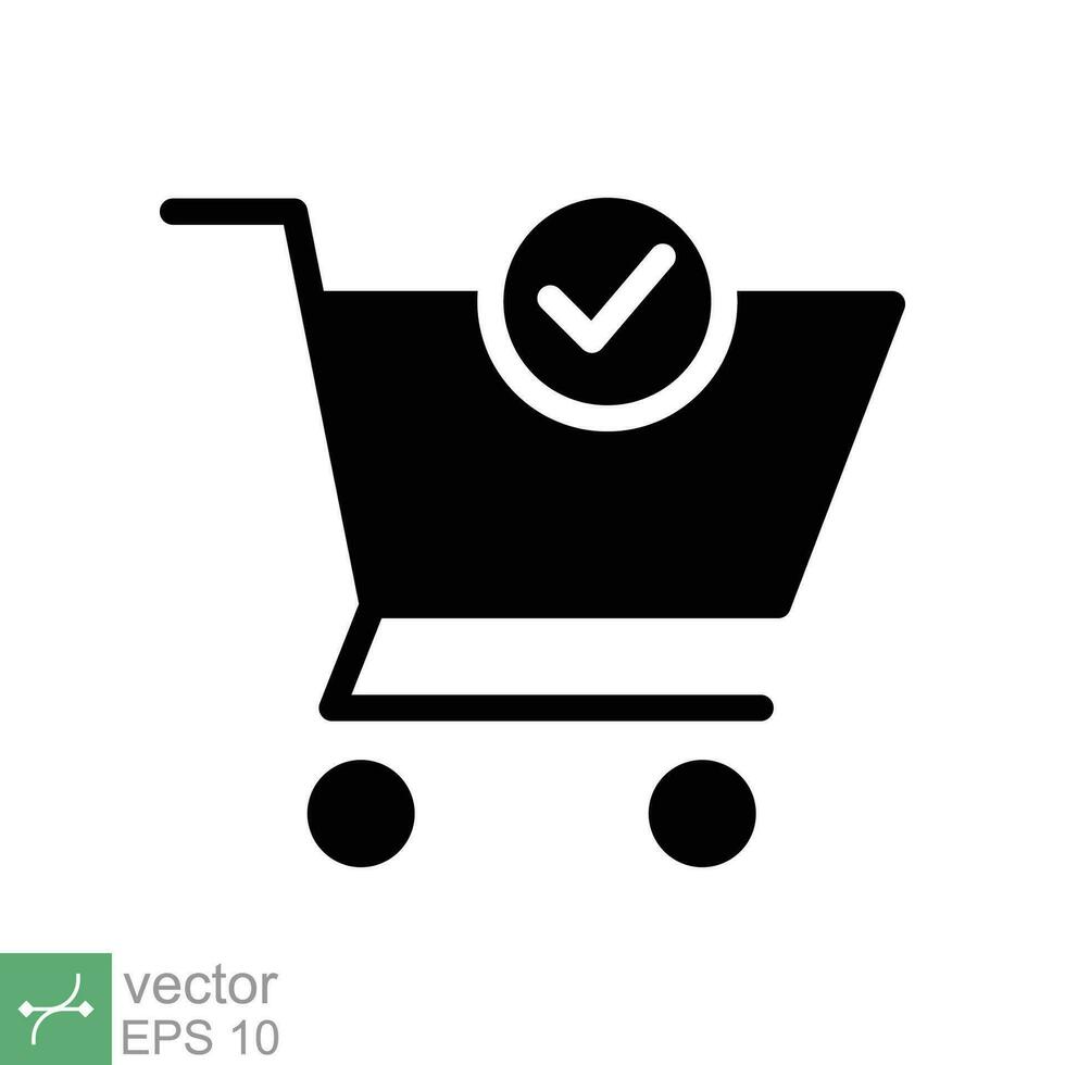 Shopping cart and check mark icon. Simple solid style for web and app, technology,  business concept. Trolley symbol isolated on white background. Glyph vector illustration. EPS 10.